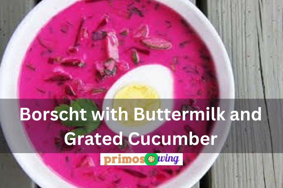 Borscht with Buttermilk and Grated Cucumber